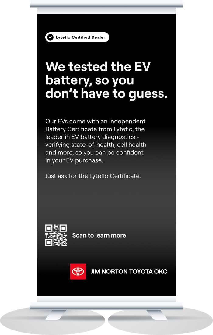 Jim Norton Toyota OKC banner stand: Lyteflo Certified Dealer. We tested the EV battery, so you don't have to guess.